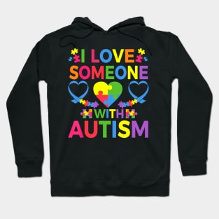 I Love Someone With Autism Awareness Puzzle Pieces Heart Hoodie